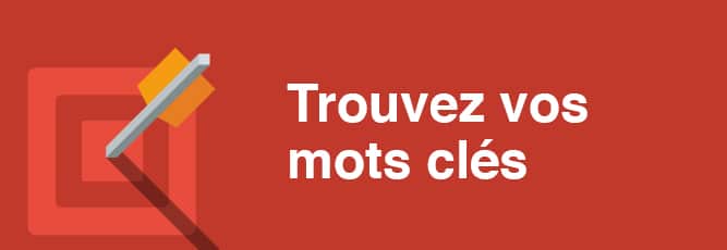 trouvez vos mots clés